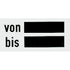 Zusatzschild rechteckig, von-bis – Zusatzschild aus Aluminium"von-bis" GartenShop24 - Hochwertige Gartengeräte