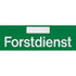 Zusatzschild Forstdienst Aluminium rechteckig 300x100 mm in Grün-Weiß für Dienstfahrzeuge