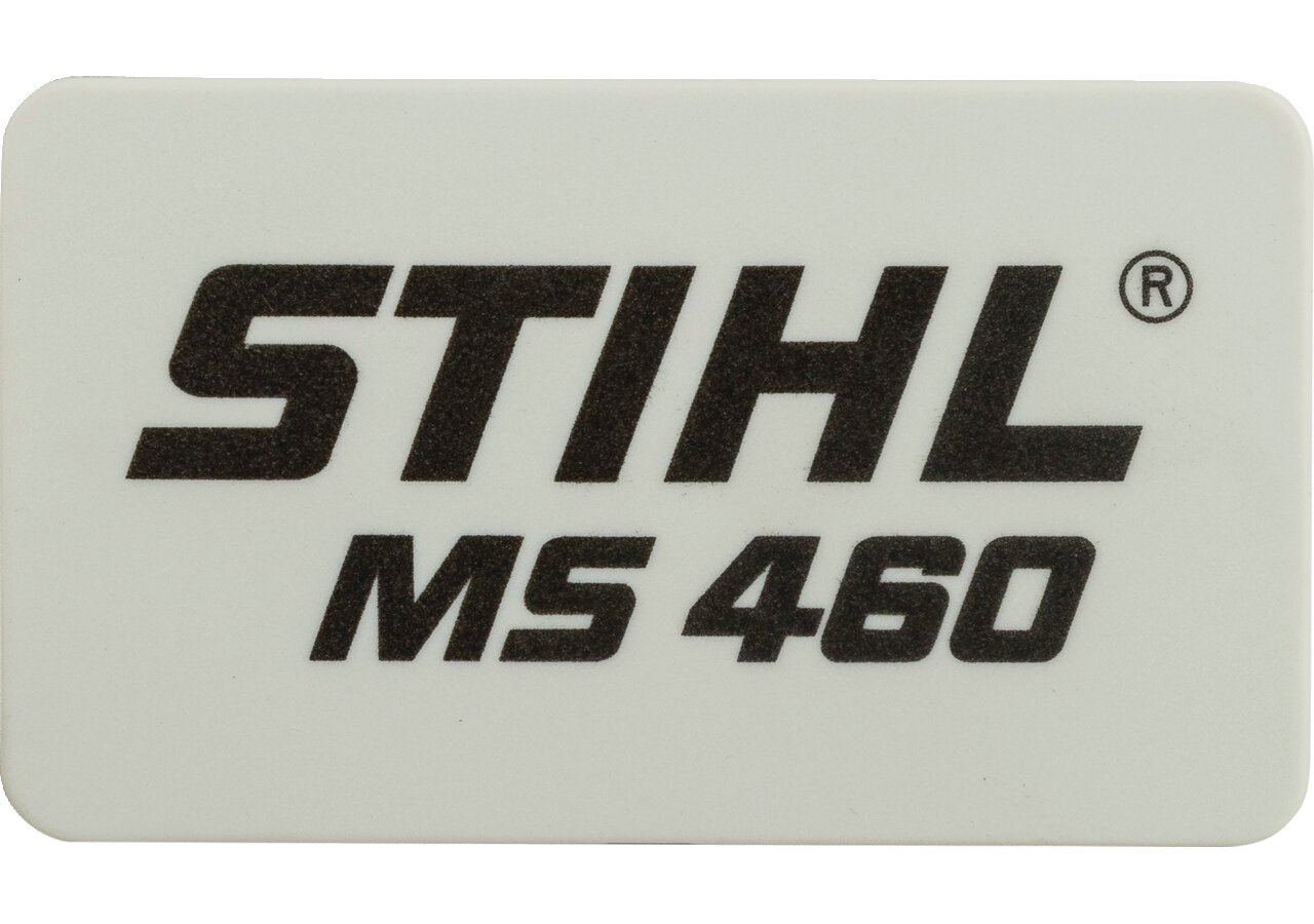 Typenschild MS 460, für Motorsäge Stihl Stihl